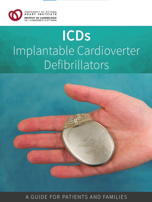 Title details for ICDs : Implantable Cardioverter Defibrillators by University of Ottawa Heart Institute - Available